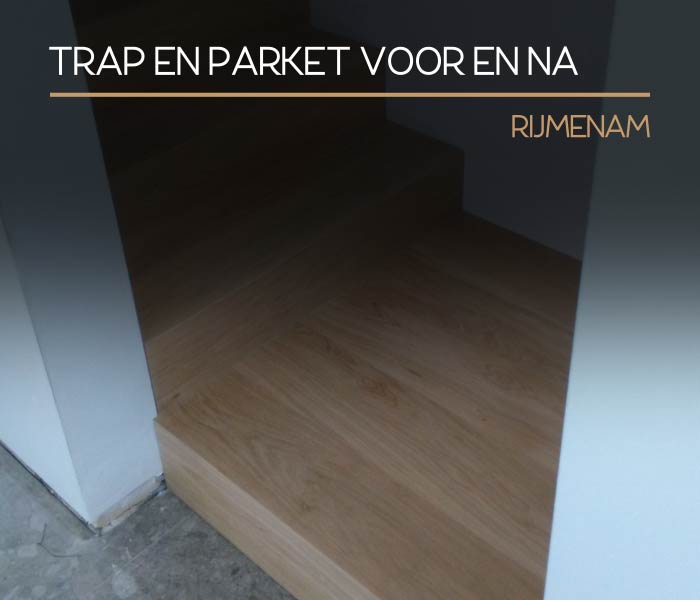 Trap en parket - Voor en Na - Rijmenam