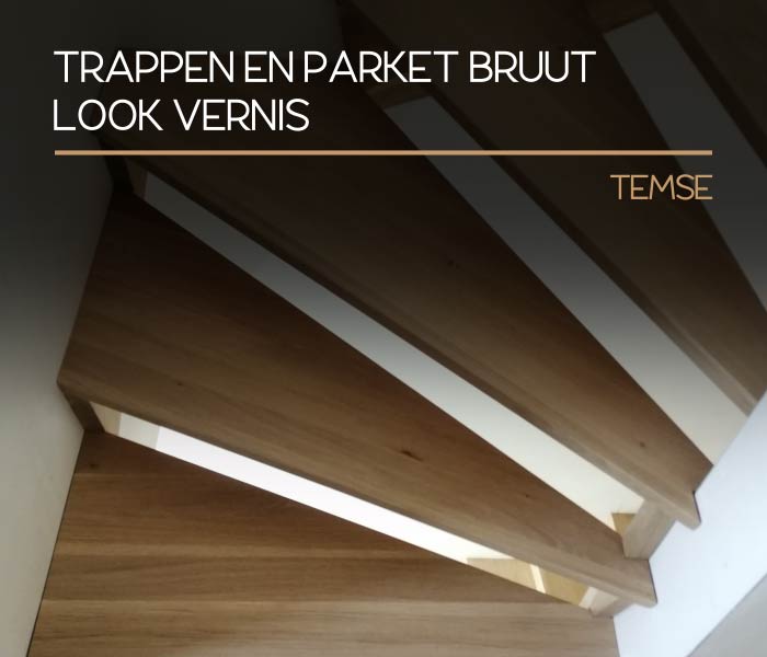 Trappen en parket bruut look vernis - Temse