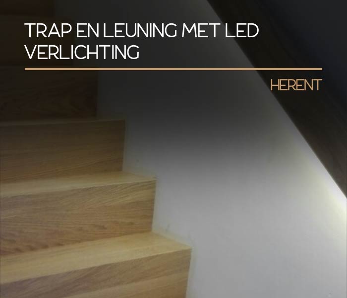 Houten trap en leuning met led verlichting - Herent